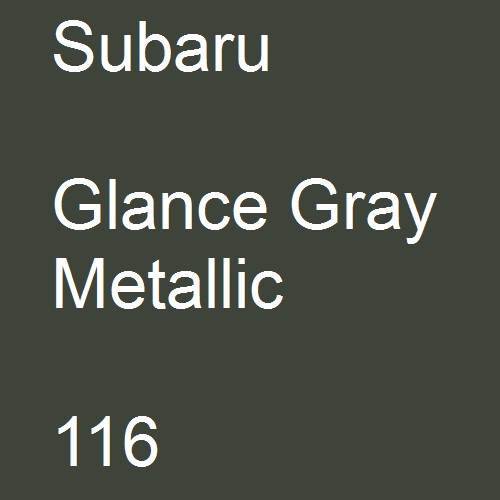 Subaru, Glance Gray Metallic, 116.